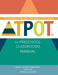 Teaching Pyramid Observation Tool (TPOT™) for Preschool Classrooms Manual
