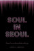 Soul in Seoul