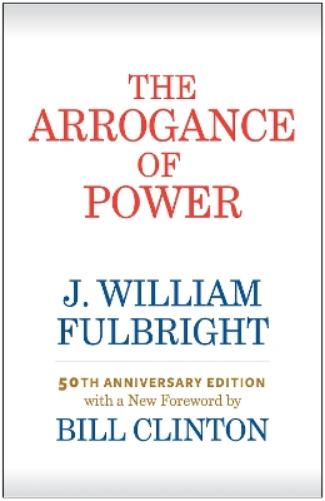 The Arrogance of Power