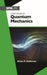 Field Guide to Quantum Mechanics (Field Guides