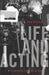 Life and Acting