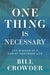 One Thing Is Necessary