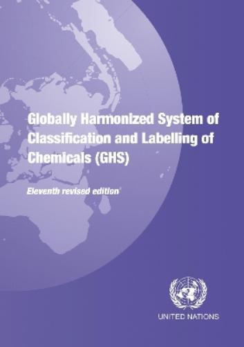 Globally Harmonized System of Classification and Labelling of Chemicals (GHS)