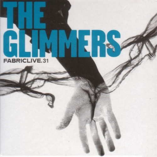 Fabriclive 31 (The Glimmers)