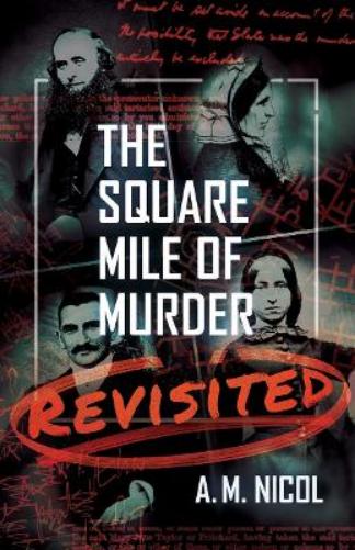 The Square Mile of Murder Revisited