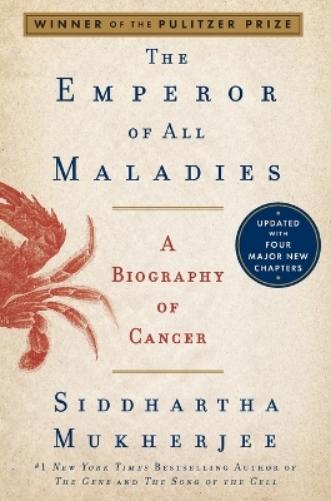 The Emperor of All Maladies