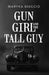 Gun Girl and the Tall Guy