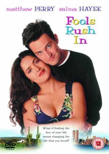 Fools Rush In