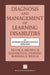 Diagnosis and Management of Learning Disabilities