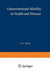 Gastrointestinal Motility in Health and Disease