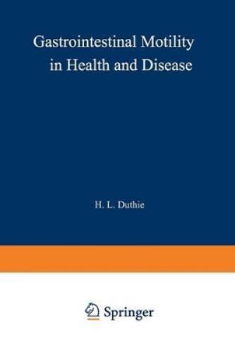 Gastrointestinal Motility in Health and Disease