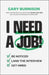 I Need a Job!
