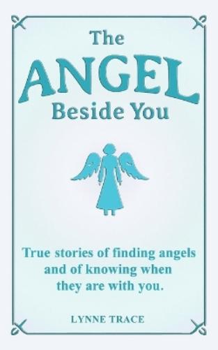 The Angel Beside You