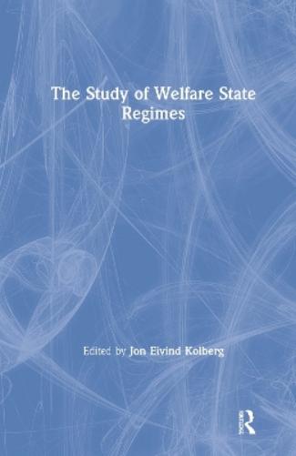The Study of Welfare State Regimes