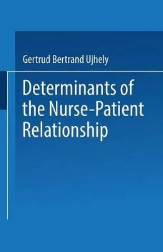 Determinants of the Nurse-Patient Relationship