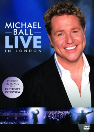 Michael Ball: Live in London