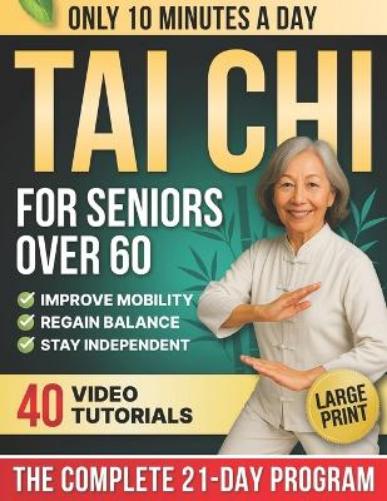 10-Minute Tai Chi for Seniors Over 60