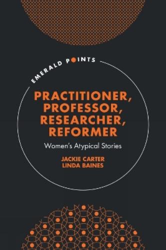 Practitioner, Professor, Researcher, Reformer