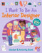 I Want To Be An Interior Designer (When I Grow Up...