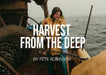 Harvest from the deep