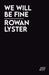 We Will Be Fine