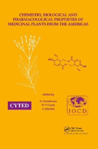 Chemistry, Biological and Pharmacological Properties of Medicinal Plants from the Americas
