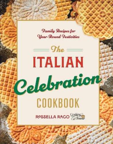 The Italian Celebration Cookbook