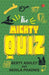 The Mighty Quiz