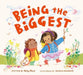 Being the Biggest