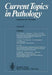 Current Topics in Pathology / Ergebnisse der Pathologie