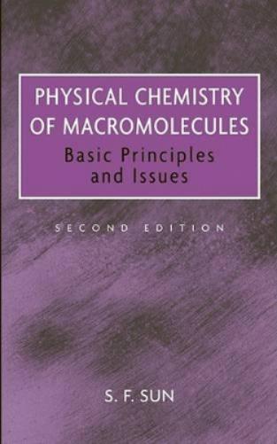 Physical Chemistry of Macromolecules