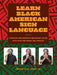 Learn Black American Sign Language