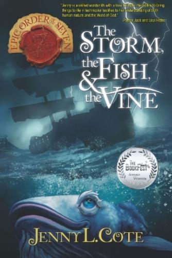 The Storm, the Fish & the Vine: Volume 10 (Epic Order of the Seven