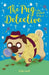 The Pug Who Wanted to be a Detective