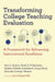 Transforming College Teaching Evaluation