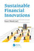 Sustainable Financial Innovation