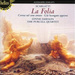 La Folia (Dawson, the Purcell Quartet)