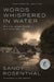 Words Whispered in Water, Anniversary