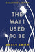 The Way I Used to Be (Collector's Edition)