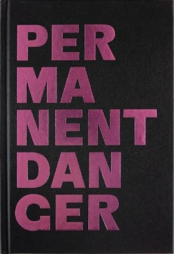 Permanent Danger Danger Permanent