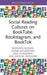 Social Reading Cultures on BookTube, Bookstagram, and BookTok