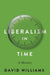 Liberalism in Time