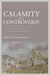 Calamity & Controversy