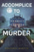 Accomplice to Murder