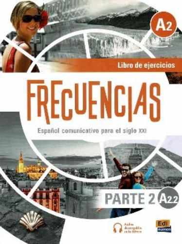 Frecuencias A2 : Part 2 : A2.2  Exercises Book