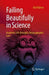 Failing Beautifully in Science