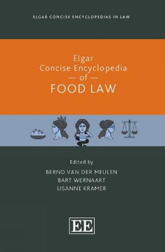 Elgar Concise Encyclopedia of Food Law