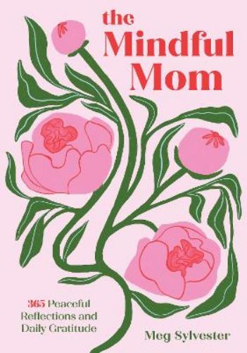 The Mindful Mom