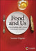 Food and Us