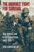 The Marines' Fight for Survival